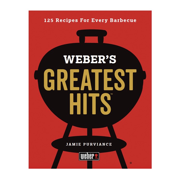 Weber's Greatest Hits Cookbook (en inglés)