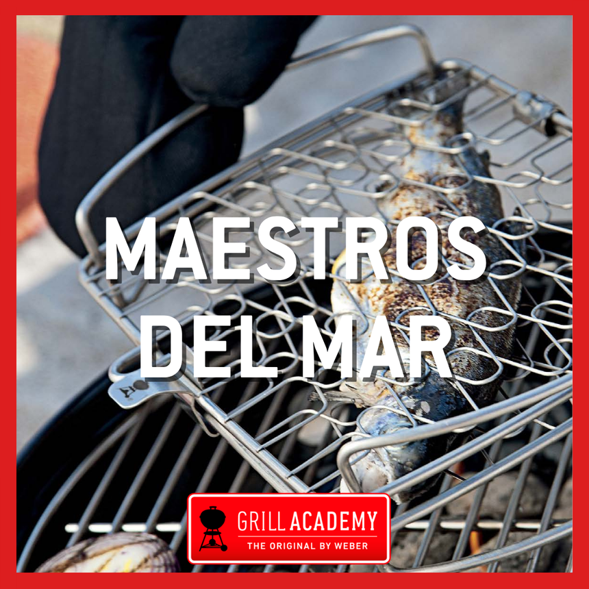 Curso Weber Grill Academy MAESTROS DEL MAR - DOMINGO 26 DE JULIO