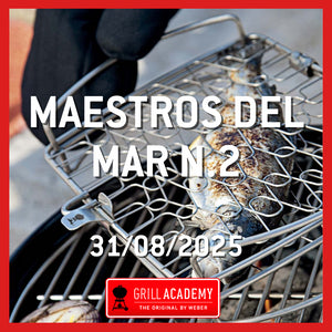 Curso Weber Grill Academy MAESTROS DEL MAR N.2 - DOMINGO 31 DE AGOSTO