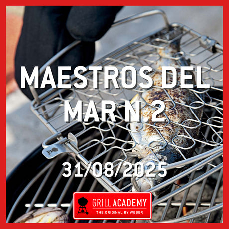 Curso Weber Grill Academy MAESTROS DEL MAR N.2 - DOMINGO 31 DE AGOSTO