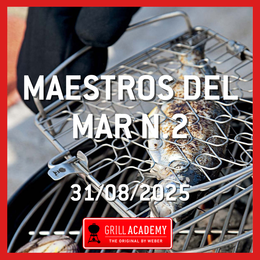 Curso Weber Grill Academy MAESTROS DEL MAR N.2 - DOMINGO 31 DE AGOSTO